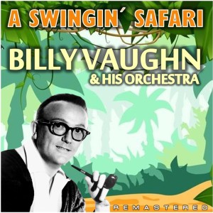 A Swingin' Safari (Remastered)