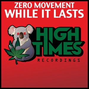 Zero Movement的專輯While It Lasts