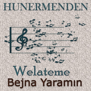 Hunermenden Welateme的專輯Bejna Yaramın