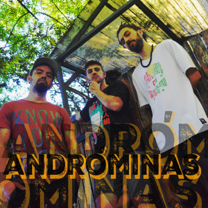 ดาวน์โหลดและฟังเพลง Andróminas พร้อมเนื้อเพลงจาก raku