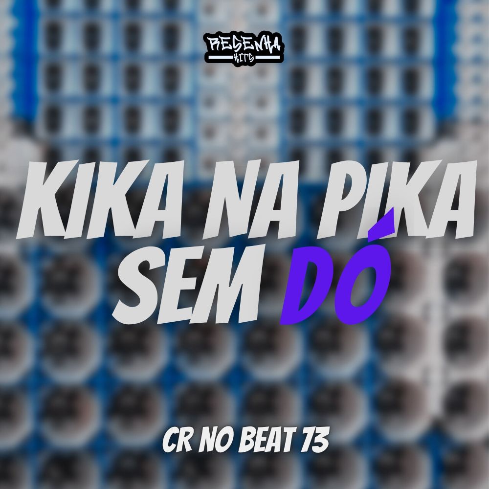 Kika na Pika Sem Dó (feat. Mc Dobella) (Explicit)