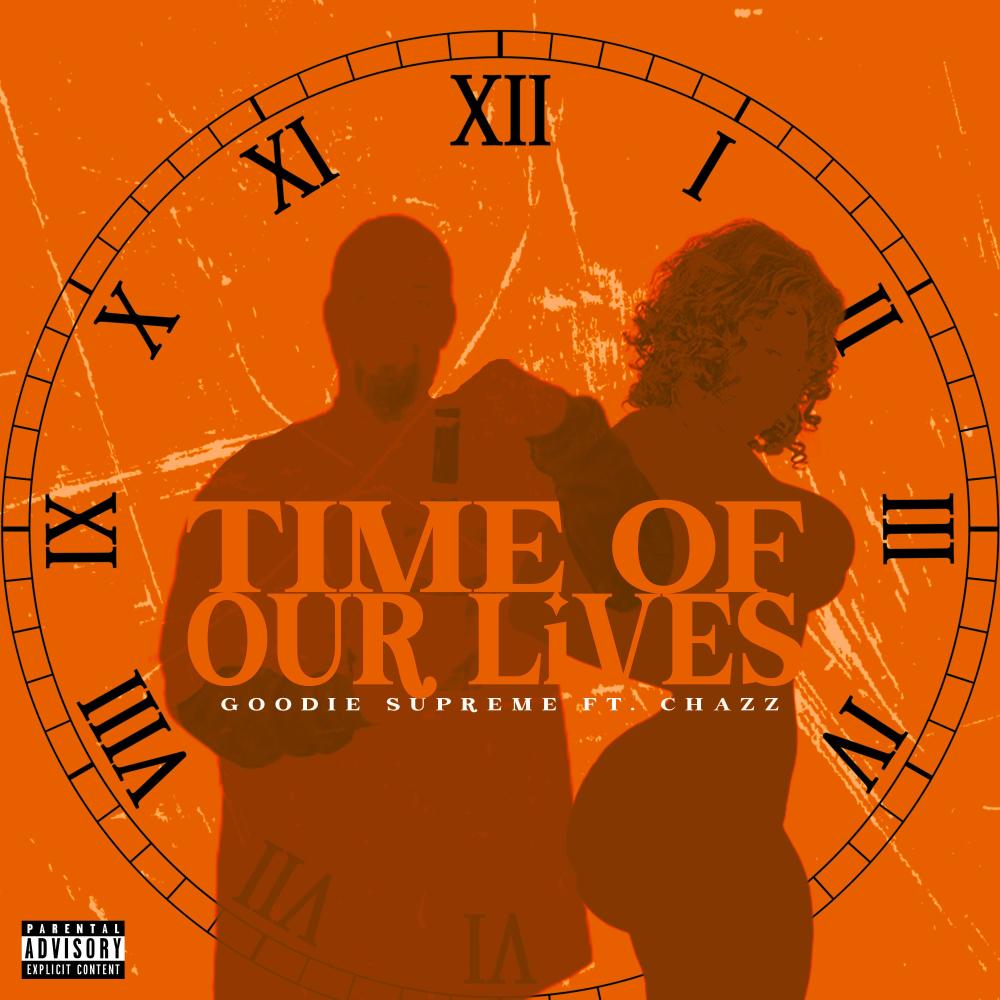 Time Of Our Lives (feat. Chazzam) (Special Version) (Explicit)