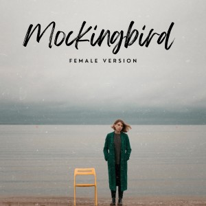 Emrah的专辑Mockingbird (Female Version)