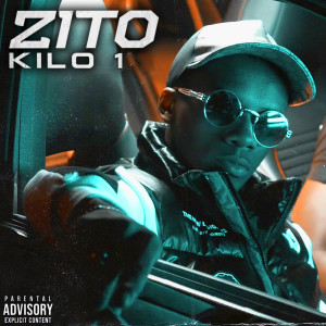 Album Zito - Kilo 1  (Explicit) from 