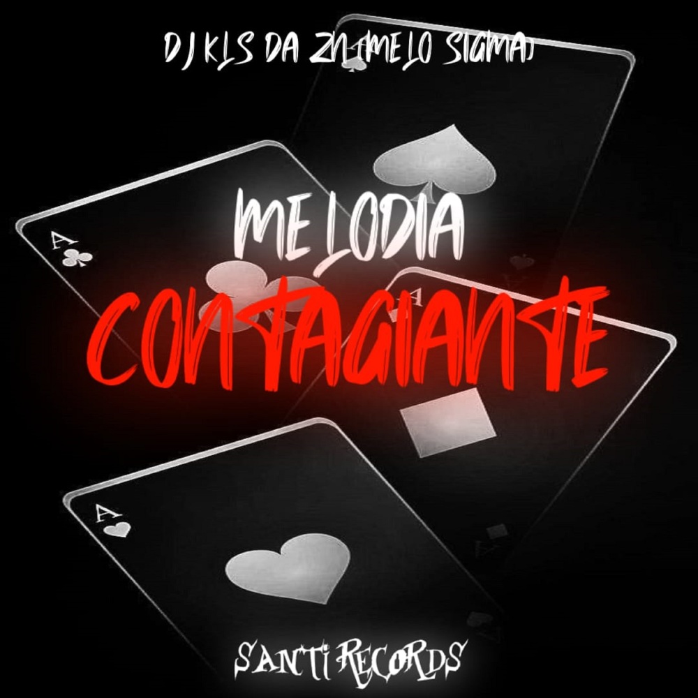 Melodia Contagiante (Explicit)