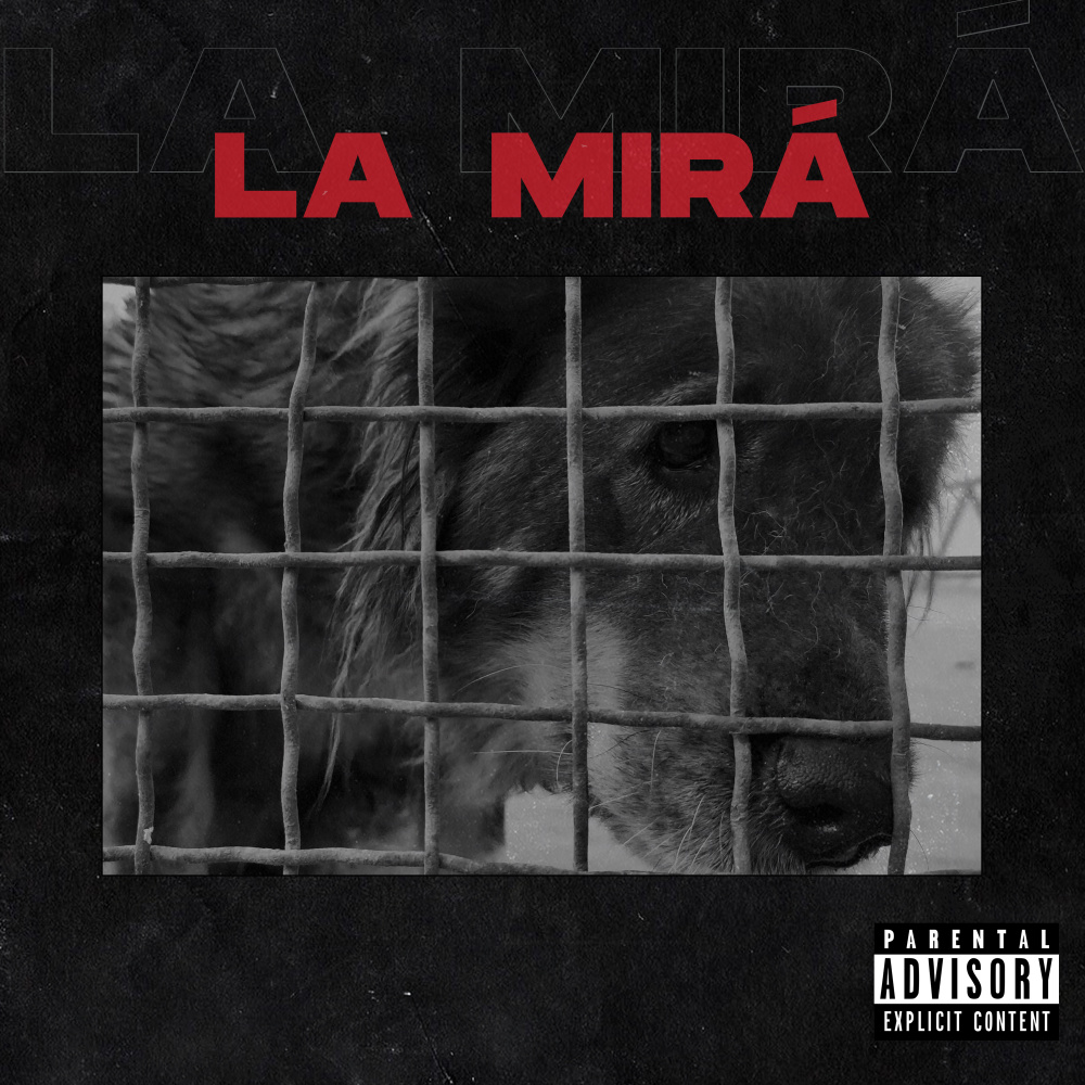 La Mirá (Explicit)