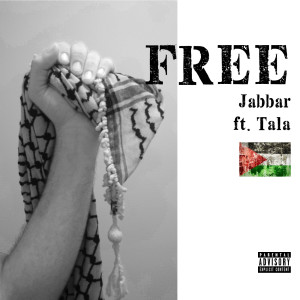 Album Free (feat. Tala) (Explicit) oleh Jabbar
