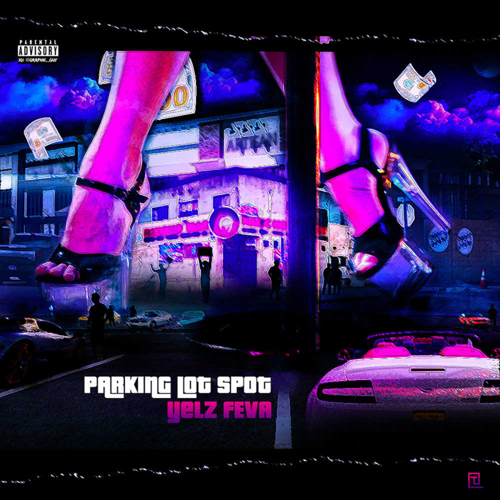 Parking Lot Spot (Explicit)