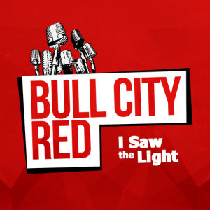 Bull City Red的專輯I Saw the Light