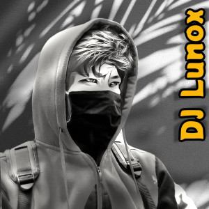 收听DJ Lunox的Mantra Pelet歌词歌曲