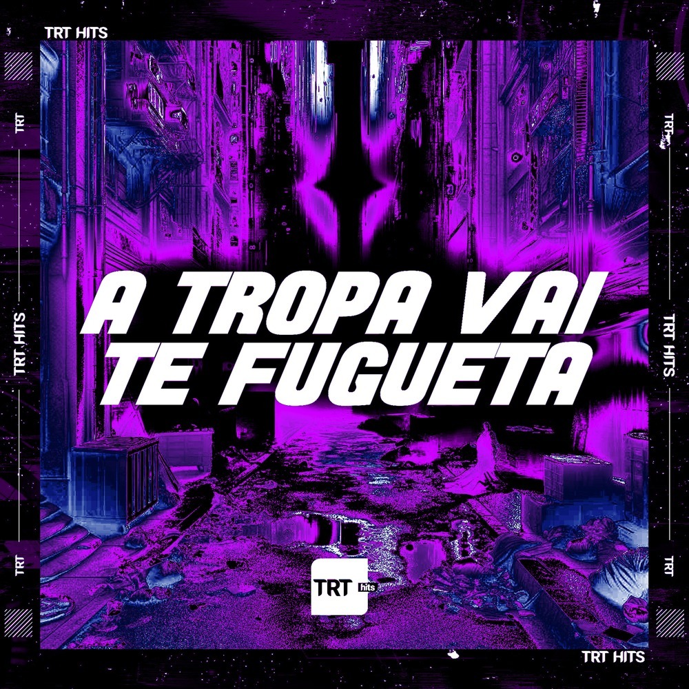 A TROPA VAI TE FUGUETA (Explicit)