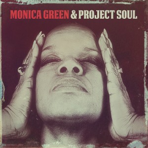 อัลบัม Monica Green & Project Soul ศิลปิน Monica Green