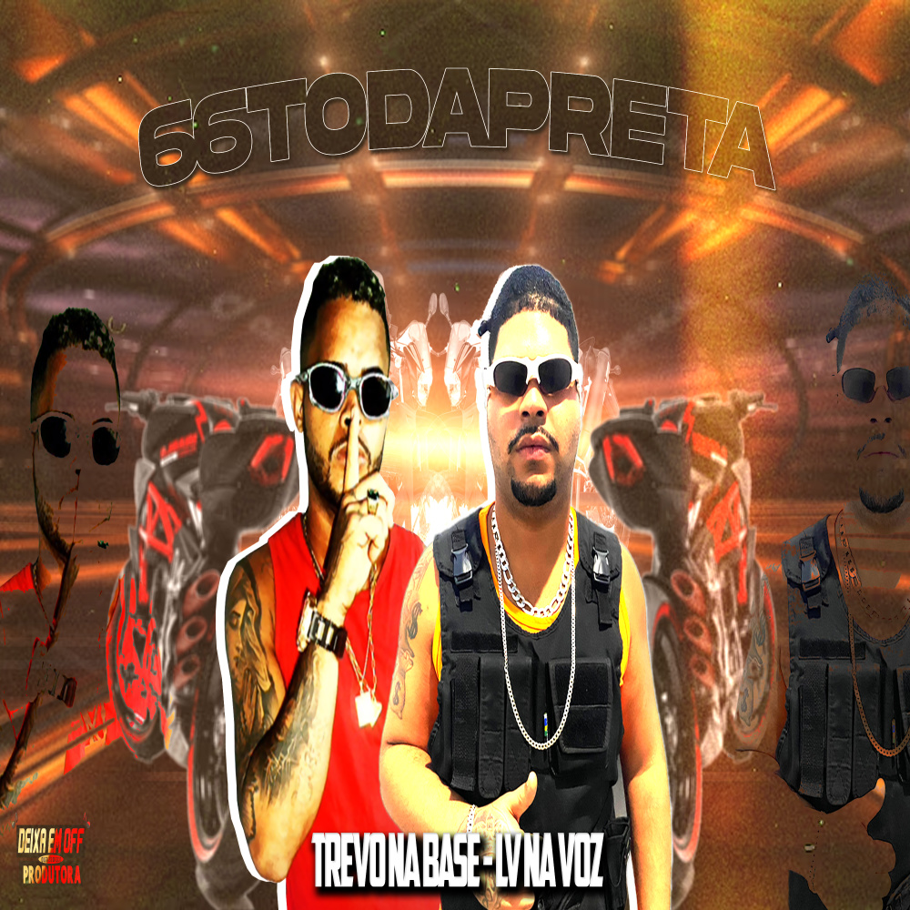 66 Toda Preta (Explicit)