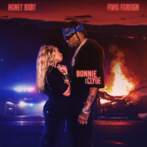 Fivio Foreign的專輯Bonnie & Clyde (feat. Fivio Foreign) [Explicit]