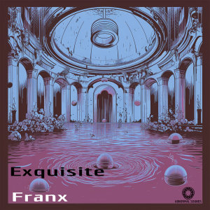 Franx的專輯Exquisite