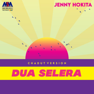 收聽Jenny Hokita的Dua Selera (Chadut)歌詞歌曲