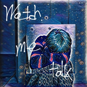 Makura_da的專輯Watch me talk