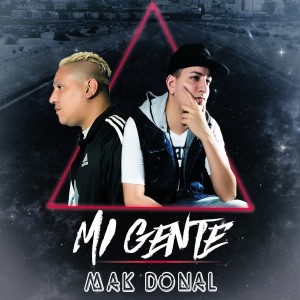 ดาวน์โหลดและฟังเพลง Mi Gente พร้อมเนื้อเพลงจาก Mak Donal