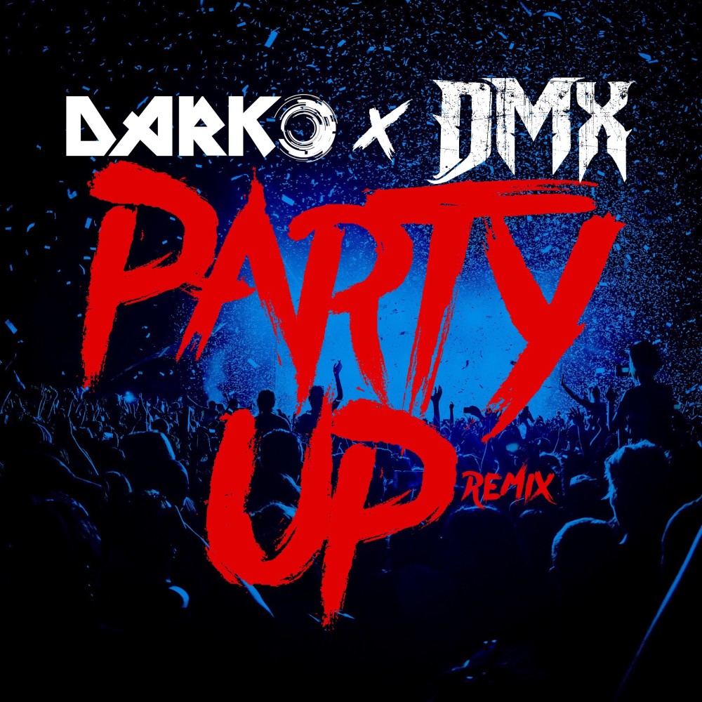 Party Up (Up in Here) (DARKO Remix)