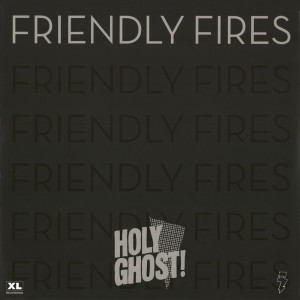 Friendly Fires的专辑Hold On / On Board