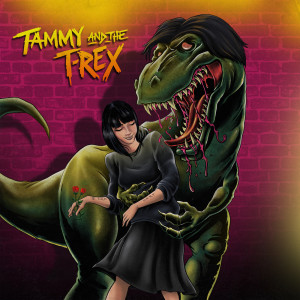收听Cold Hart的Tammy and the T-Rex歌词歌曲