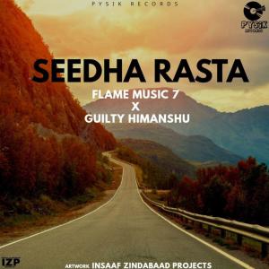 Album Seedha Rasta (feat. Pysik Flash & Flame Music 7) from 