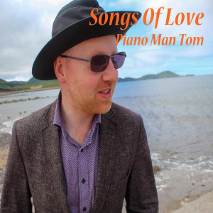Piano Man Tom的专辑Songs of Love