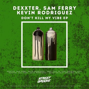 Album Don't Kill My Vib from Dexxter