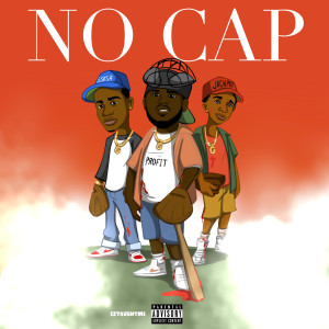 Listen to No Cap (Explicit) song with lyrics from Profit