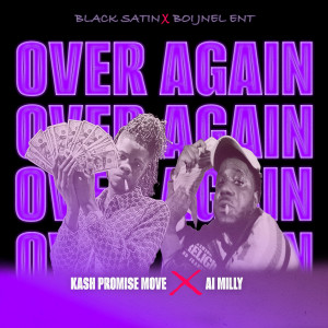 BLACK SATIN的專輯Over Again (Explicit)