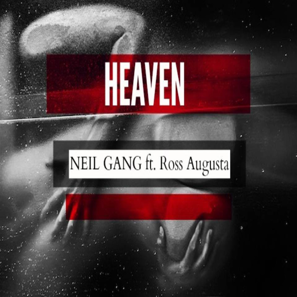 Heaven (feat. Ross Augusta) (Explicit)