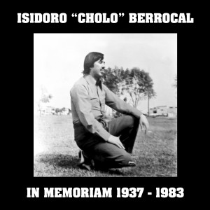 Cholo Berrocal的专辑"Cholo" Berrocal In Memoriam (1937 / 1983)