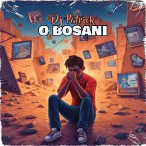DJ Patrick的專輯O Bosani