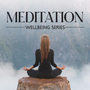 Wellbeing Zone的专辑Meditation (Wellbeing Series, Divine Reflections from Yoga Practices, More Connected to Your Body)