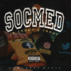 Listen to Socmed (Explicit) song with lyrics from Sawndass Music