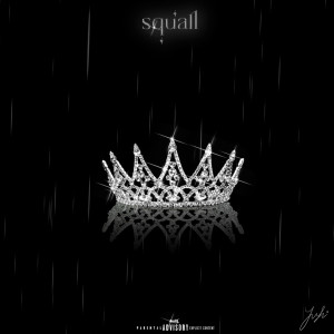 Listen to squall (Explicit) song with lyrics from Yuhi