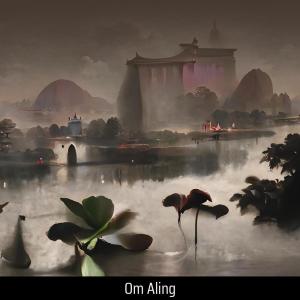 收听Om aling的Close Your Eyes and Listen歌词歌曲