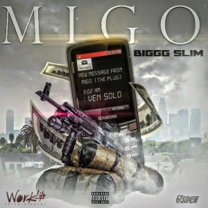 收聽Biggg Slim的Migo (Explicit)歌詞歌曲