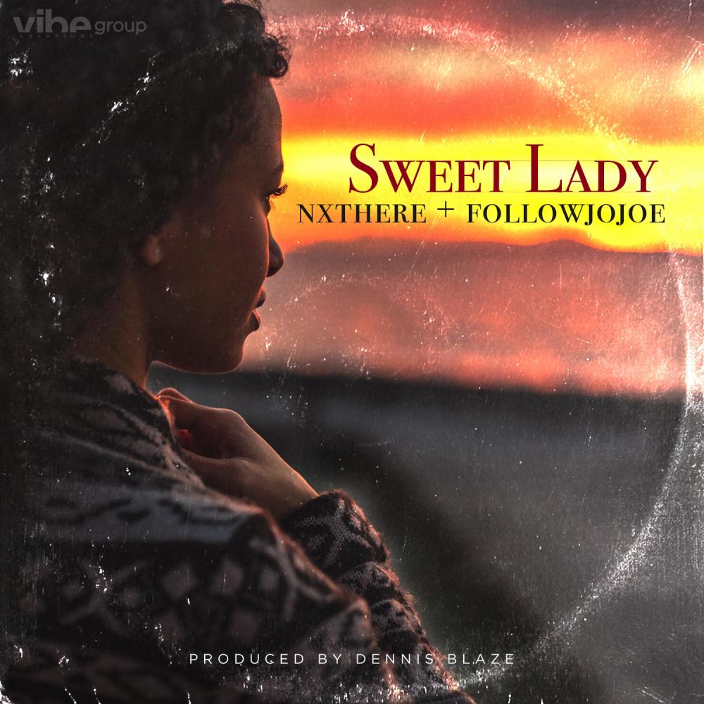 Sweet Lady (feat. NXTHERE & FollowJOJOE) (Explicit)
