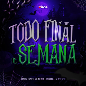 收聽DJPejota的Todo Final de Semana (Explicit)歌詞歌曲