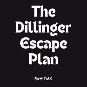 Album Raw Talk oleh The Dillinger Escape Plan