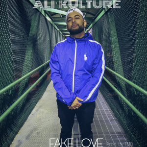 Listen to Fake Love song with lyrics from Ali Kulture