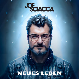 Album Neues Leben from Joe Sciacca