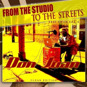 Album From The Studio To The Streets (Explicit) from Don Juan