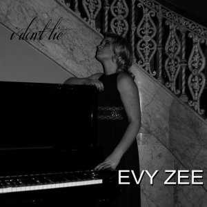 ดาวน์โหลดและฟังเพลง I Don't Lie พร้อมเนื้อเพลงจาก Evy Zee