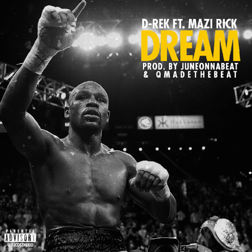 Dream (feat. Mazi Rick) (Explicit)