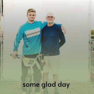 Various的专辑Some Glad Day