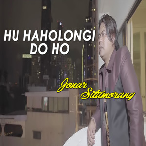 Album Hu Haholongi Do Ho oleh Jonar Situmorang