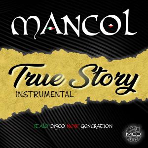 Album TRUE STORY (instrumental) from MANCOL