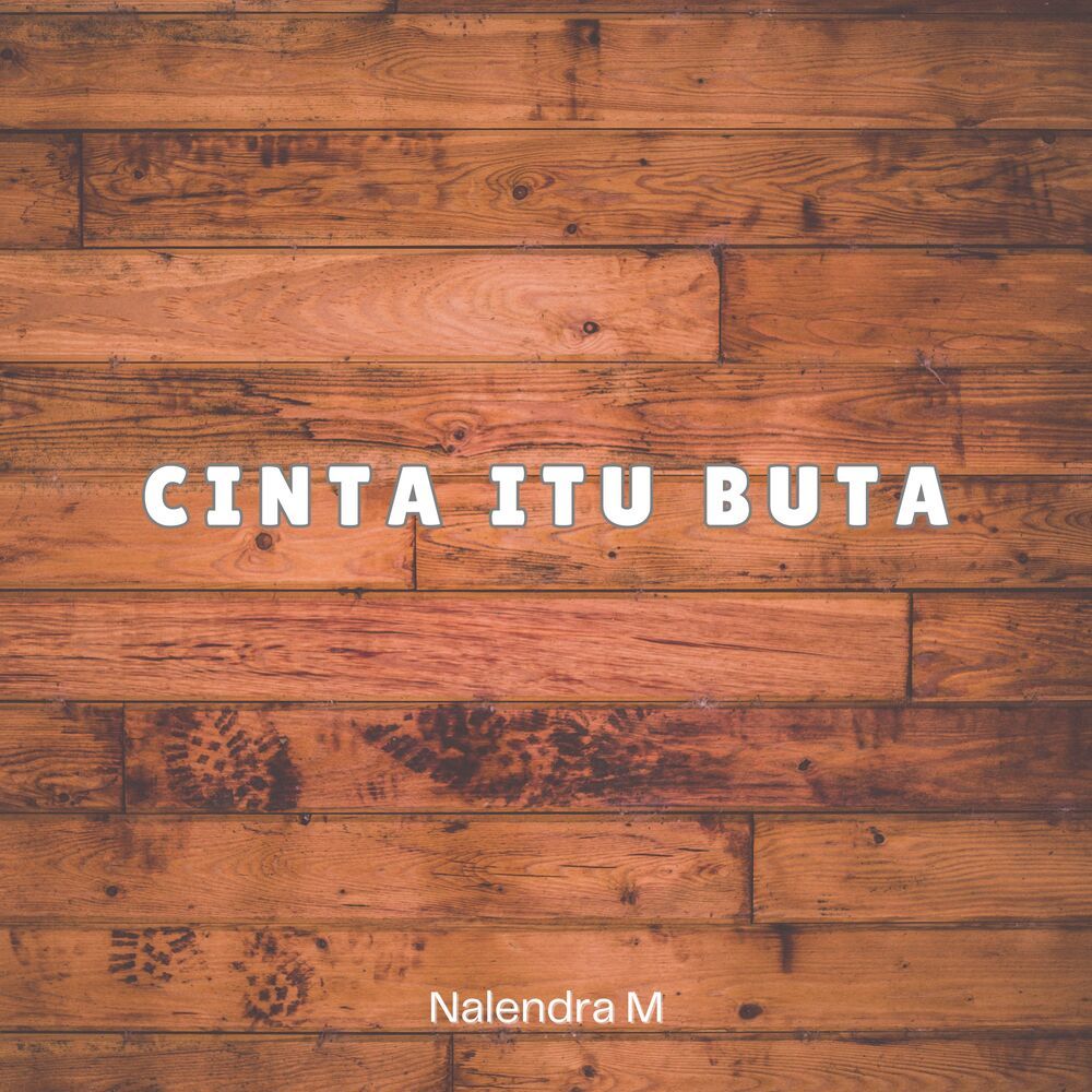 Cinta Itu Buta